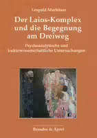 Der Laios Komplex Und Die Begegnung Am Dreiweg 1 St