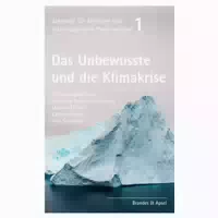 Das Unbewusste Und Die Klimakrise