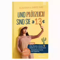 Und Plötzlich Sind Sie 13 1 st
