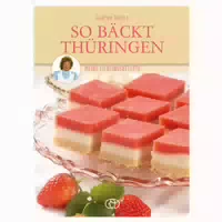 So Bäckt Thüringen