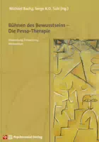 Bühnen des Bewusstseins – die Pesso Therapie