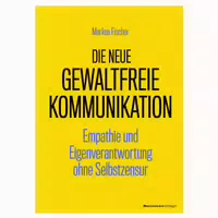 Die Neue Gewaltfreie Kommunikation