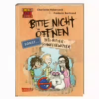 Bitte Nicht Öffnen, Sonst 1: Yeti Ritter Schneegewitter