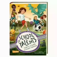 School Of Talents 5: Fünfte Stunde: Klassen Treffen!