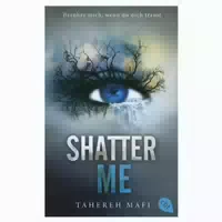 Shatter Me