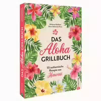 Das Aloha Grillbuch