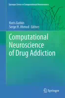 Computational Neuroscience Of Drug Addiction