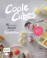 Coole Cubes – Geniale Dessert Würfel zum Naschen
