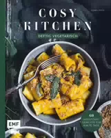 Cosy Kitchen – Deftig Vegetarisch 60 Soulfood Gerichte Für Kalte Tage: Waldpilz Galette Mit Ziege