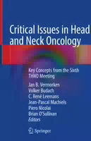 Critical Issues in Head And Neck Oncology