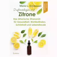 Duftmedizin Mit Zitrone