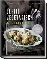 Alpenküche Vegetarisch