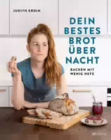 Dein Bestes Brot über Nacht