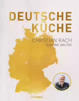 Deutsche Küche 170 Rezepte Aus Ganz Deutschland