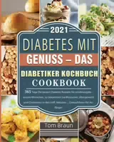 Diabetes mit Genuss das Diabetiker Kochbuch 2021