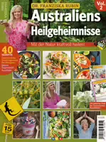 Dr Franziska Rubin: Australiens Heilgeheimnisse Vol 2