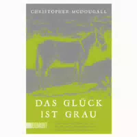 Das Glück Ist Grau 1 St