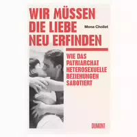 Wir Müssen Die Liebe Neu Erfinden