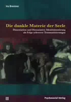 Die Dunkle Materie der Seele