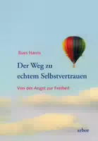 Der Weg zu Echtem Selbstvertrauen