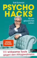 Psychohacks für ein Glückliches Leben 1 st