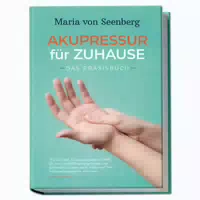 Akupressur Für Zuhause Das Praxisbuch