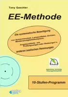 Ee Methode die Systematische Beseitigung von Schüchternheit, Lampenfieber, Erröten,