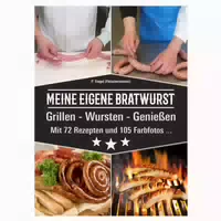 Meine Eigene Bratwurst Grillen Wursten Genießen 1 st