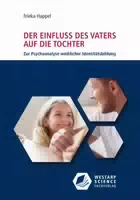 Der Einfluss des Vaters auf die Tochter