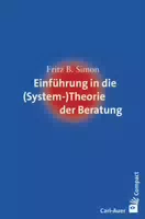 Einführung in die System Theorie der Beratung