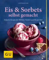 Eis & Sorbets Selbst Gemacht