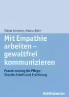 Mit Empathie Arbeiten Gewaltfrei Kommunizieren