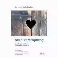 Stuhlverstopfung In 3 Tagen Heilbar Ohne Abführmittel 1 St