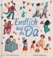 Endlich Bist Du Da