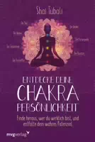 Entdecke Deine Chakra Persönlichkeit