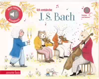 Ich Entdecke J S Bach Mein Kleines Klangbuch, Bd