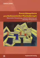 Entwicklungslinien Psychodynamischer Psychotherapie