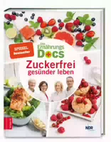 Die Ernährungs Docs Zuckerfrei Gesünder Leben