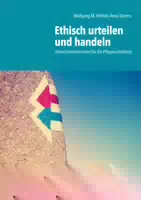 Ethisch Urteilen und Handeln