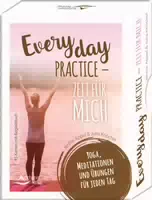 Everyday Practice – Zeit für Mich