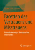 Facetten des Vertrauens und des Misstrauens