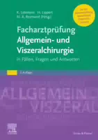 Facharztprüfung Allgemein und Viszeralchirurgie