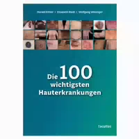 Die 100 Wichtigsten Hauterkrankungen