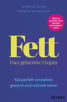 Fett – Das Geheime Organ