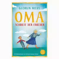 Schule!, Schreit Der Frieder, Und Die Oma, Die Kommt Mit