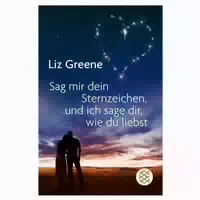Sage Mir Dein Sternzeichen, Und Ich Sage Dir, Wie
