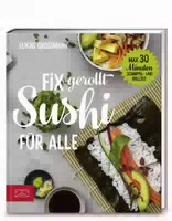 Fix Gerollt – Sushi für Alle