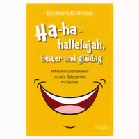 Ha Ha Hallelujah, Heiter Und Gläubig