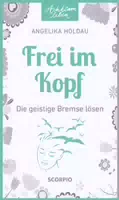Frei im Kopf