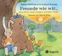 Freunde wie Wir das Gibts Nur Einmal auf der Welt!